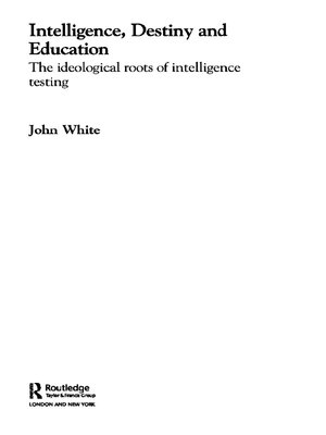 cover image of Intelligence, Destiny and Education